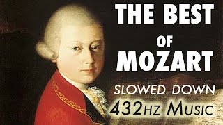 The Best Of Mozart  Slowed Down  432Hz  45 Hours [upl. by Combes885]