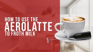 How To Use the AeroLatte To Froth Milk [upl. by Lowe245]