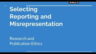 Selective Reporting and Misrepresentation of data Research and Publication ethics Phd coursework [upl. by La12]